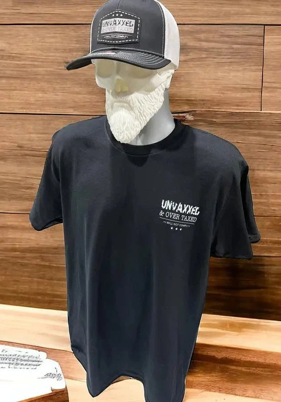 Unvaxxed & Over-Taxed T-Shirt (Limited Edition)